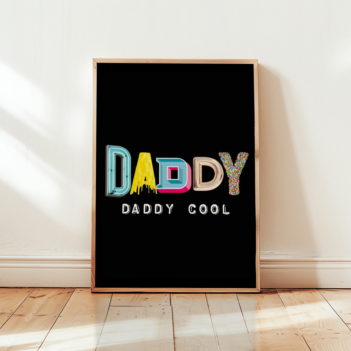 Daddy Cool Print