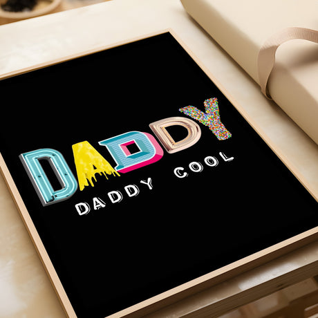 Daddy Cool Print