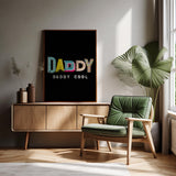 Daddy Cool Print