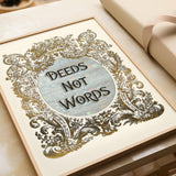 Deeds Not Words