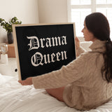 Drama Queen Print