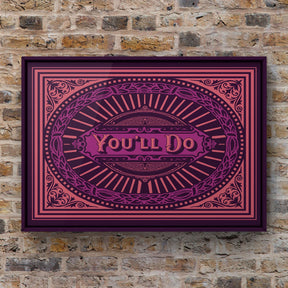 You'll Do Purple Punk Haus