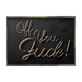 Off You Fu#* Wired Print Punk Haus