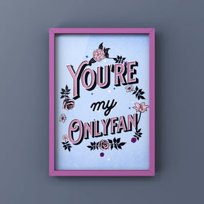 You're My Onlyfan Punk Haus