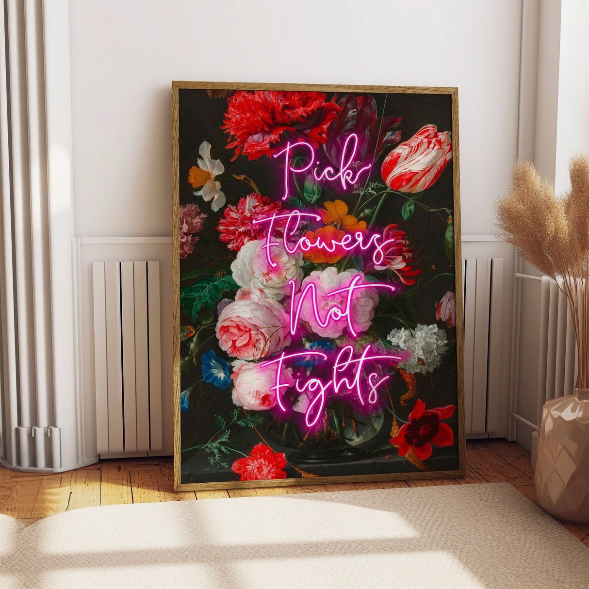 Pick Flowers Not Fights Print