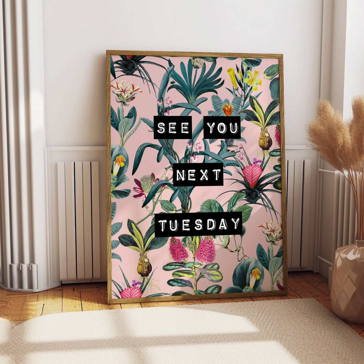 See You Next Tuesday (Pale Pink) Print