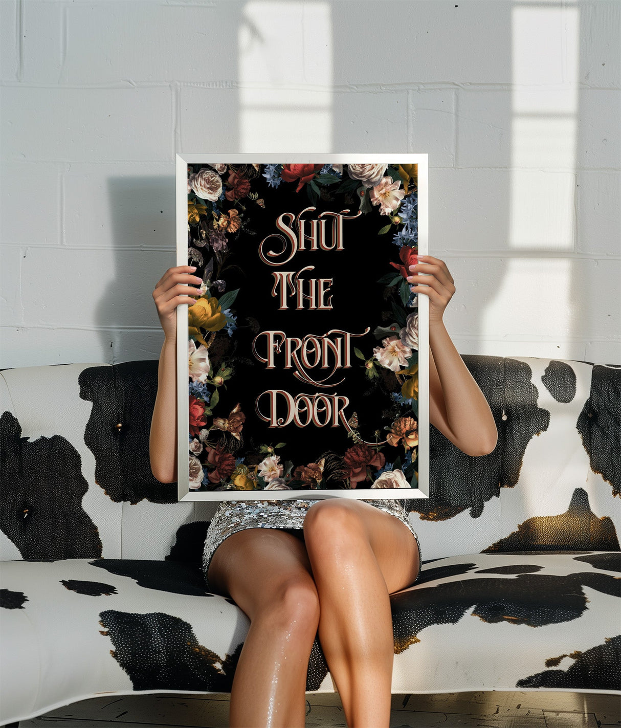 Shut The Front Door Print