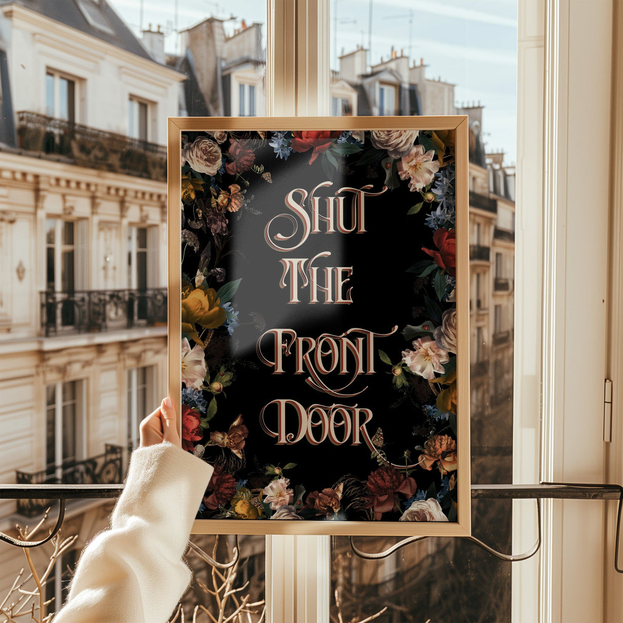 Shut The Front Door Print