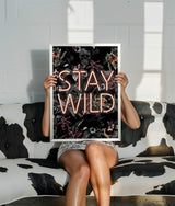 Stay Wild Neon Print