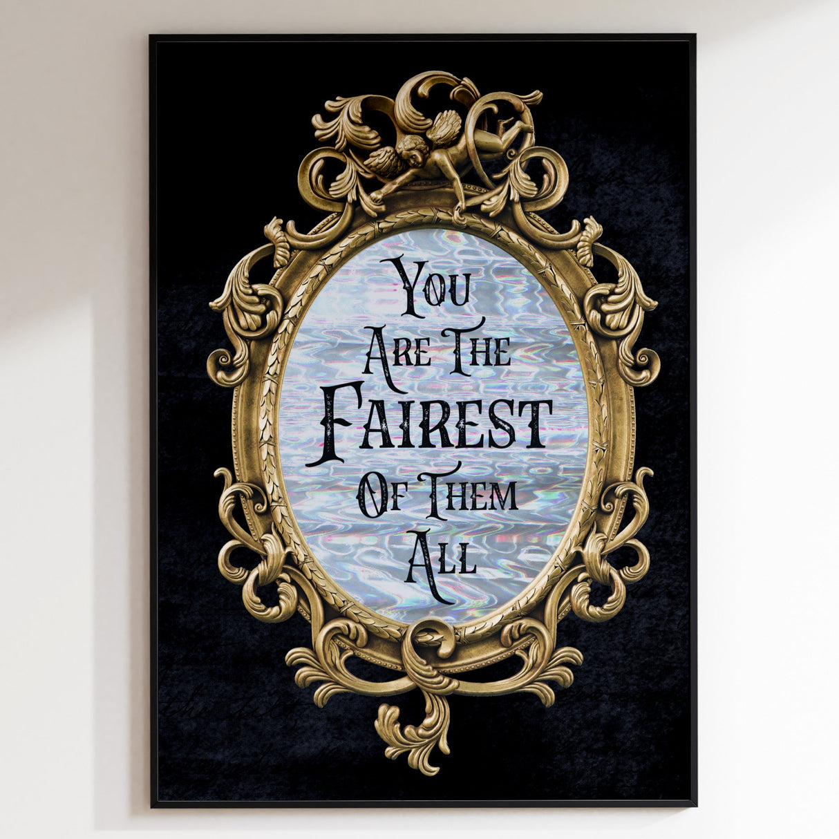 You Are The Fairest - Gold Print