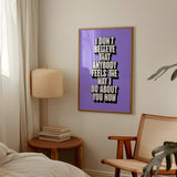 I DON'T BELIEVE - PURPLE TYPOGRAPHY