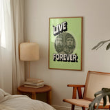 LIVE FOREVER PORTRAIT - GREEN