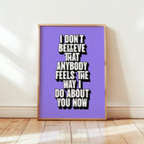 I DON'T BELIEVE - PURPLE TYPOGRAPHY