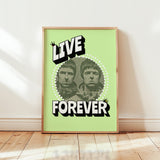 LIVE FOREVER PORTRAIT - GREEN