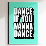 DANCE IF YOU WANNA DANCE - AQUA TYPOGRAPHY