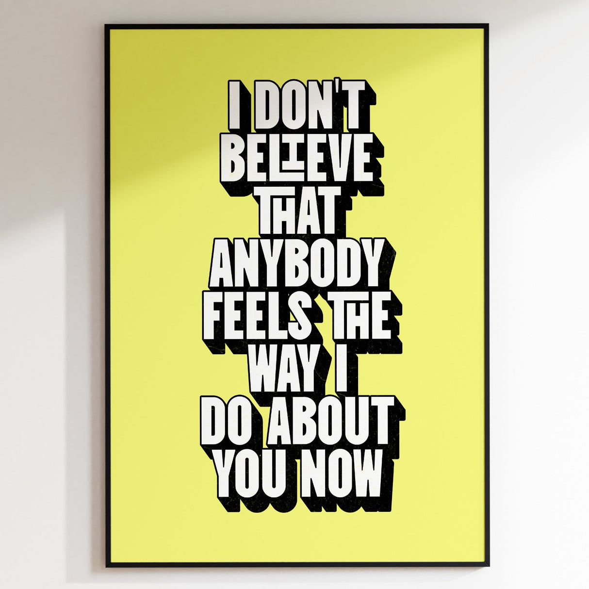 I DON'T BELIEVE - YELLOW TYPOGRAPHY