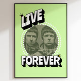 LIVE FOREVER PORTRAIT - GREEN