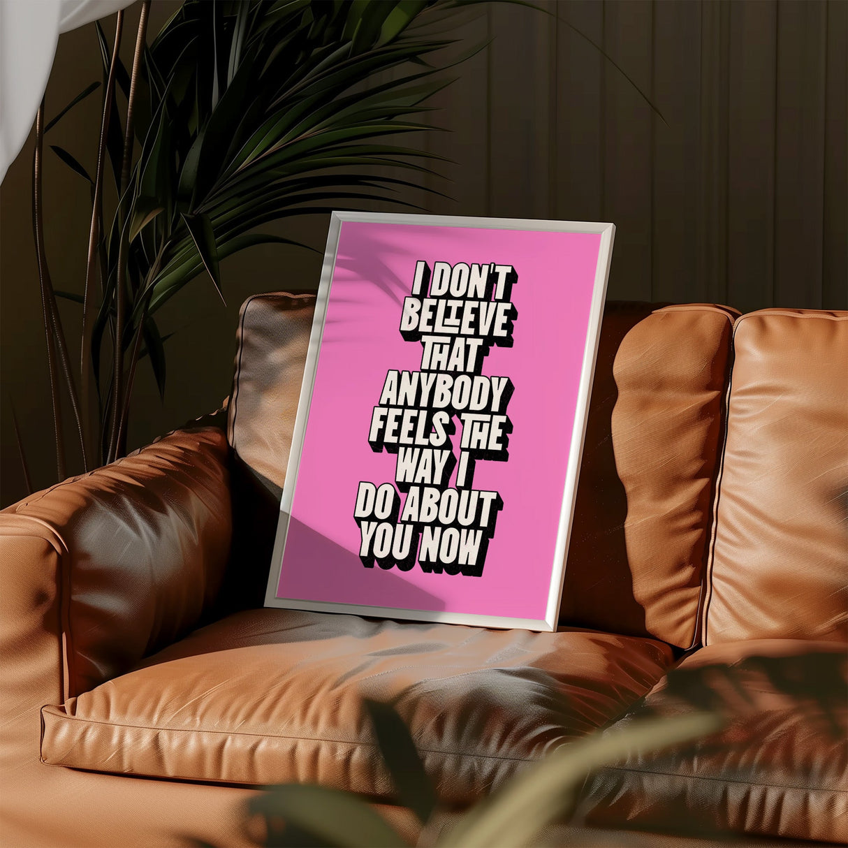 I DON'T BELIEVE - PINK TYPOGRAPHY