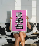 I DON'T BELIEVE - PINK TYPOGRAPHY