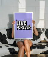 LIVE FOREVER - PURPLE TYPOGRAPHY