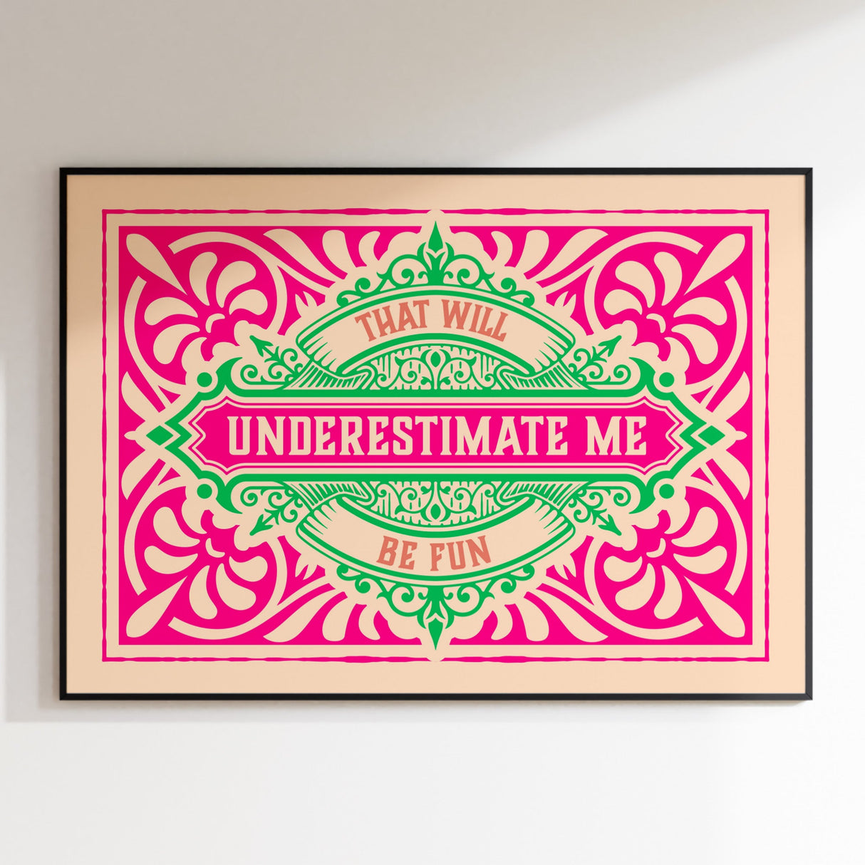 Underestimate Me PINK