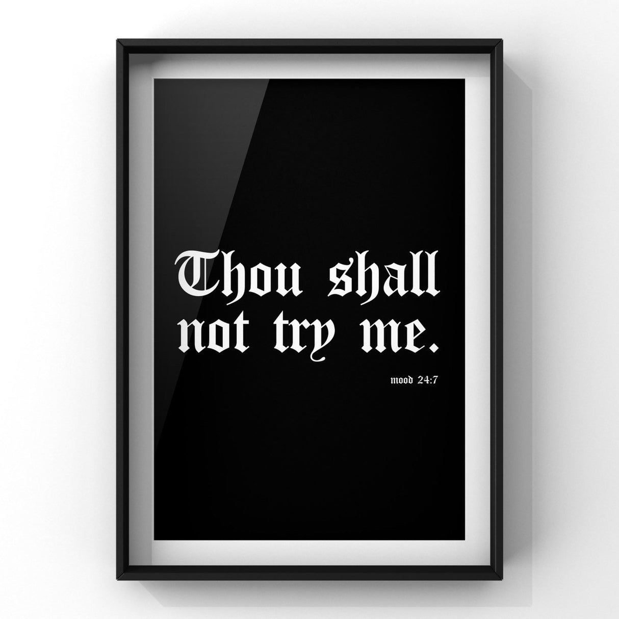 Thou Shall Not Try Me Print Punk Haus 