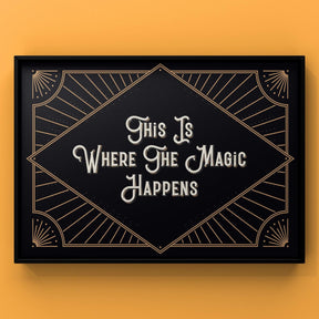 This Is Where The Magic Happens Print Punk Haus
