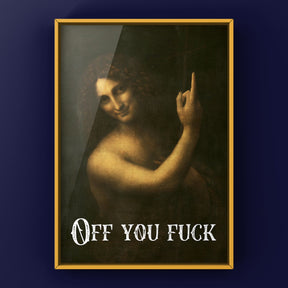 Off You Fu#* Print Punk Haus