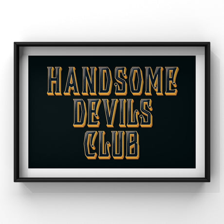 Handsome Devils Club (Black) Print Punk Haus 