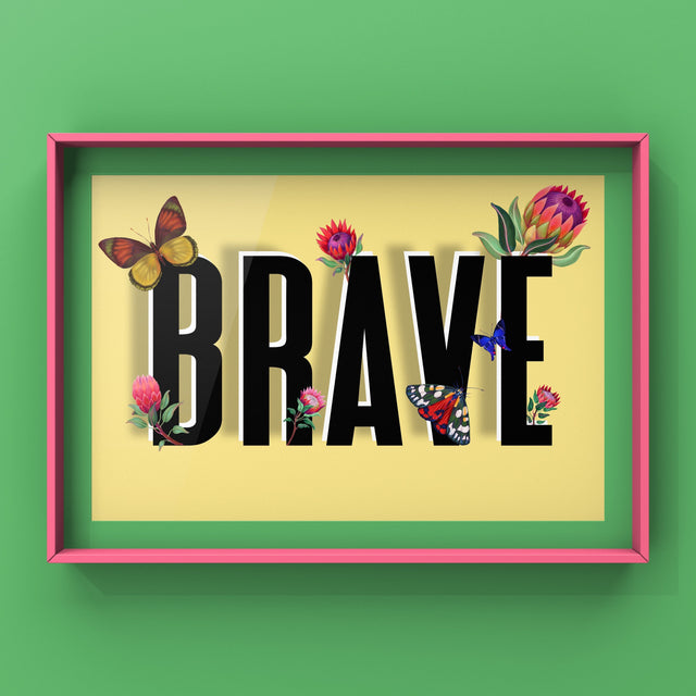 Be Brave Print Punk Haus 