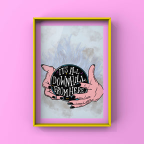 It's All Downhill From Here Punk Haus