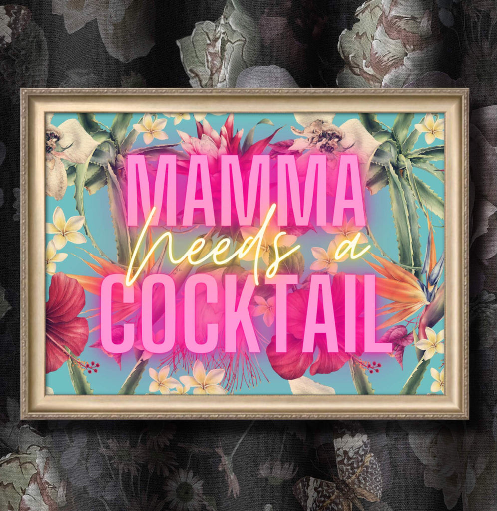 Mamma Needs A Cocktail Punk Haus 